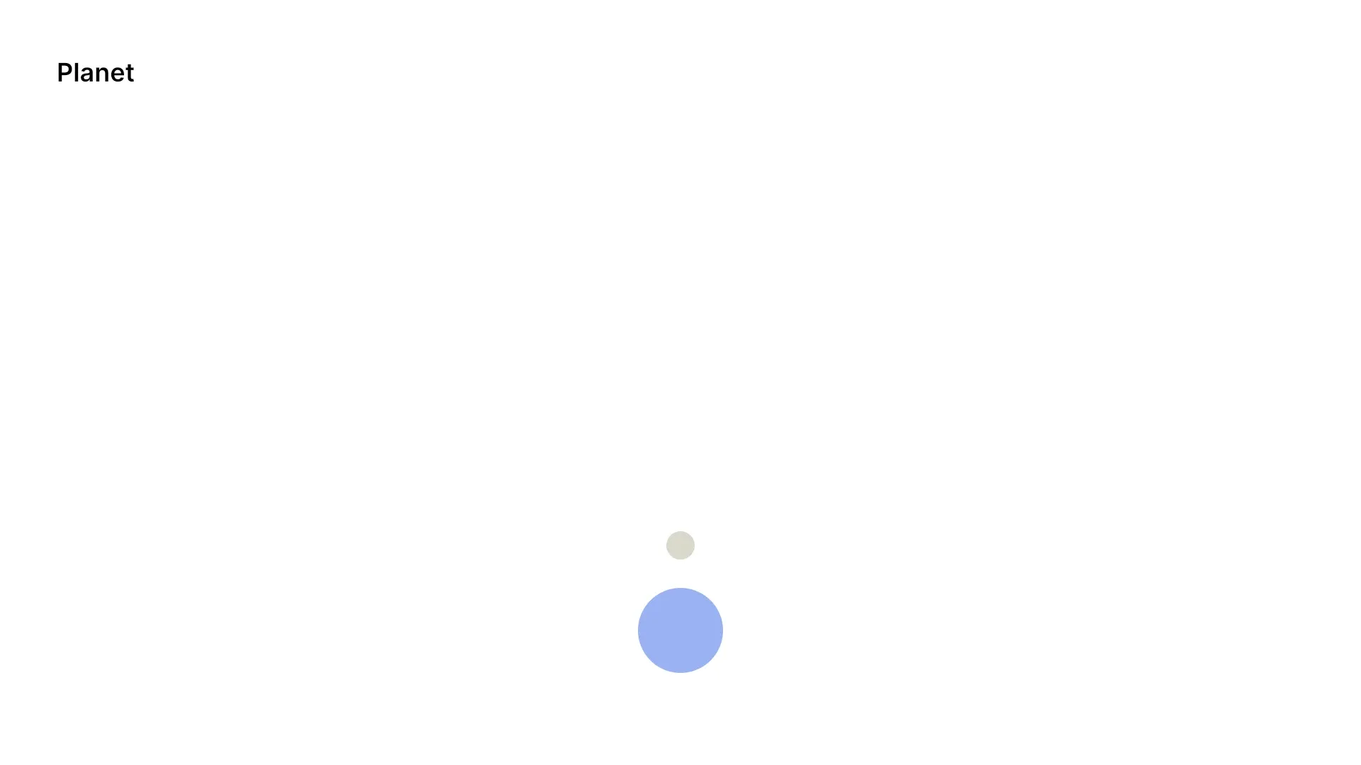 A half-transparent blue planet below the page center with its opaque moon, and the unlinked Planet label at the top left, at 1.25 seconds