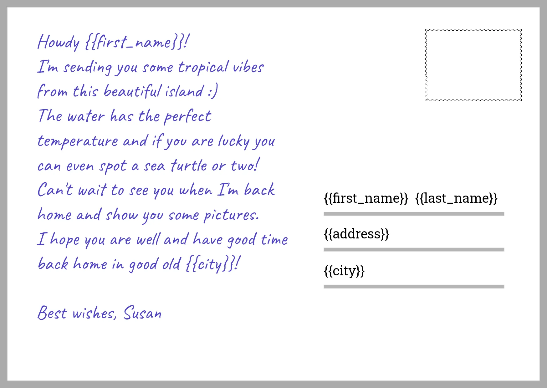 Example postcard template with highlighted variable placeholders for name and address